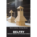 Belfry: Between the Catholic and Protestant culture