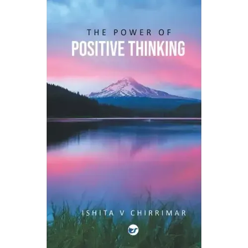 The Power of Positive Thinking