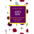 Lovingly From A Aunt's Heart; Beautiful Memories To Share With My Neice
