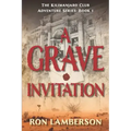 A Grave Invitation