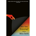 Are You Enjoying?: Stories