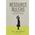 Resource Rulers: Fortune and Folly on Canada's Road to Resources