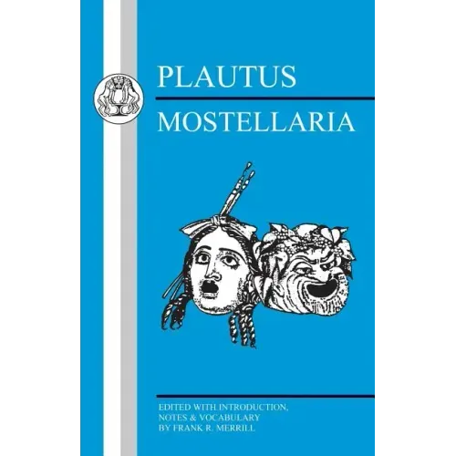 Plautus: Mostellaria
