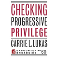 Checking Progressive Privilege