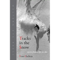Tracks in the Snow: Stories from a Life on Skis