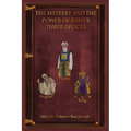 The Mystery and the Power of Jesus's Three Offices