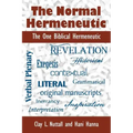 The Normal Hermeneutic: The One Biblical Hermeneutic