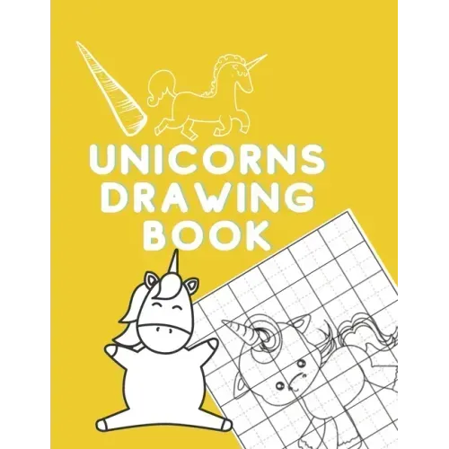 Unicorns Drawing Book: How to Draw Unicorns (Step-by-Step Drawing and Activity Book for Kids to Learn to Draw Cute Stuff)