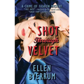 Shot Through Velvet