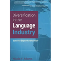 Diversification in the Language Industry: Success beyond translation