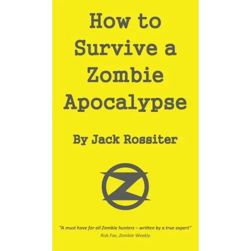 How to Survive a Zombie Apocalypse
