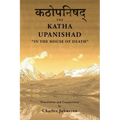 Katha Upanishad: In the House of Death