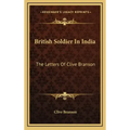British Soldier in India: The Letters of Clive Branson