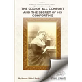 The God of All Comfort: And The Secret of His Comforting
