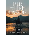 Tales from the High Lonesome: Volume 2
