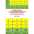 Horse Racing: The Statistical Route 2