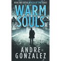 Warm Souls