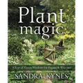 Plant Magic: A Year of Green Wisdom for Pagans & Wiccans