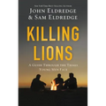 Killing Lions: A Guide Through the Trials Young Men Face
