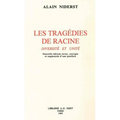 Les Tragedies de Racine. Diversite Et Unite