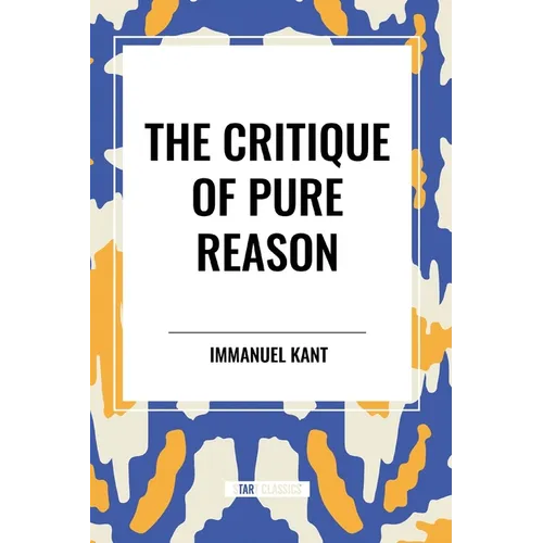 The Critique of Pure Reason
