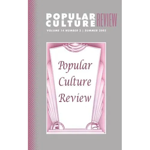 Popular Culture Review: Vol. 14, No. 2, Summer 2003