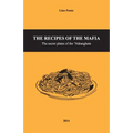 The Recipes of the Mafia: The secret plates of the 'Ndrangheta