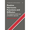 Positive Harmonic Functions and Diffusion