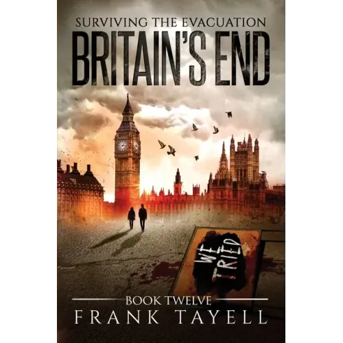 Surviving the Evacuation, Book 12: Britain's End