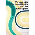 Working with Emotional Health and the Enneagram