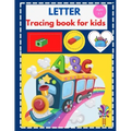 Letter Tracing book for kids: Practice Handwriting Workbook: Preschool, Kindergarten and Kids: Ages 3-5 reading and writing, free tracing shapes and