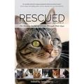 Rescued Volume 2: The Healing Stories of 12 Cats, Through Their Eyes