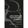 Niels Bohr and the Philosophy of Physics: Twenty-First-Century Perspectives