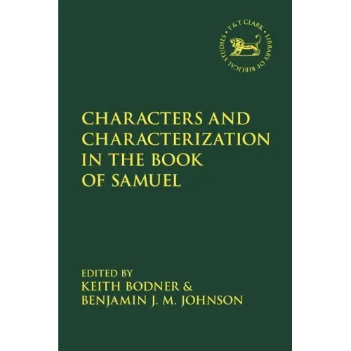 Characters and Characterization in the Book of Samuel