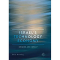 Israel's Technology Economy: Origins and Impact