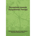 Perceptions towards Occupational Therapy
