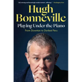 Playing Under the Piano: From Downton to Darkest Peru