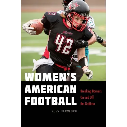 Women's American Football: Breaking Barriers on and Off the Gridiron