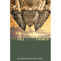 The Fall of the Church
