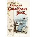 American Girls Handy Book: How to Amuse Yourself and Others (Nonpareil Books)
