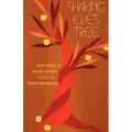 Shaking Eve's Tree