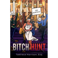 Bitch Hunt