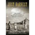 Just Harvest: The Story of How Black Farmers Won the Largest Civil Rights Case Against the U.S. Government