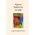 Algunos ensayos de más