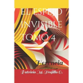 El espejo invisible. Tomo 4: Herencia