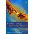 Christian Theology: The Classics