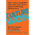 Culture Won: How culture propelled Arm from start-up to global technology phenomenon