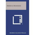 Medical Mussolini
