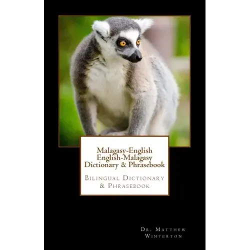 Malagasy-English English-Malagasy Dictionary & Phrasebook