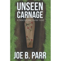 Unseen Carnage